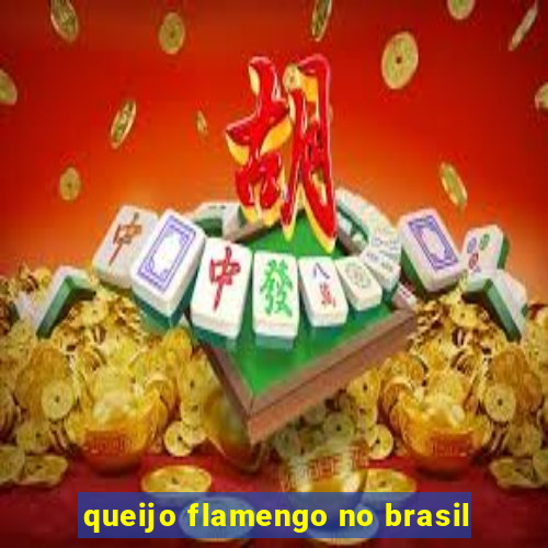 queijo flamengo no brasil